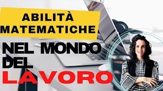 ECCO LE "Abilità" UTILI NEL MONDO DEL LAVORO