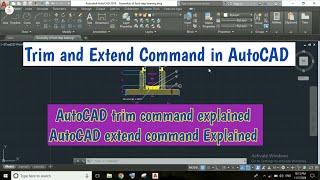 Trim and Extend Command in AutoCAD | AutoCAD trim command | AutoCAD extend command |AutoCAD Tutorial