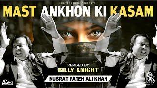 Mast Ankhon Ki Kasam | Superhit New Remix | Nusrat Fateh Ali Khan & Billy Knight | Hi-Tech Music