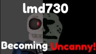 lmd730 Becoming Uncanny (FREE TO USE)