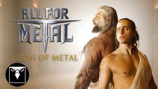 ALL FOR METAL - Gods Of Metal (Official Music Video)