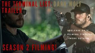 The Terminal List: DARK WOLF Trailer UPDATE & SEASON 2 FILMING Date | More News!!! #theterminallist