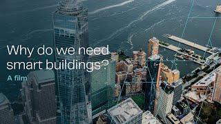 Why do we need smart buildings?