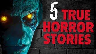 5 True Horror Stories