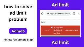 How to solve admob ad limit problem.