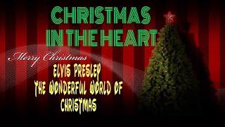 ELVIS PRESLEY - THE WONDERFUL WORLD OF CHRISTMAS