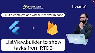 7. Flutter and Firebase - ListView.builder to show tasks from RTDB