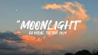 DJ MOONLIGHT YANG VIRAL DI TIKTOK TERBARU!!! ( DJ ZEDANG)