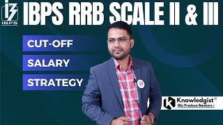 IBPS RRB Scale II & III Notification 2024 | Salary, Cut Off & Strategy