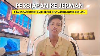 STEP BY STEP AUSBILDUNG DI JERMAN