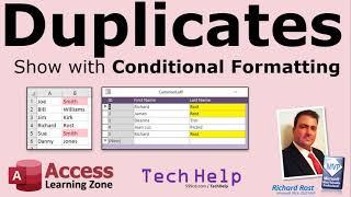 Highlight Duplicate Values with Conditional Formatting in Microsoft Access and Microsoft Excel.