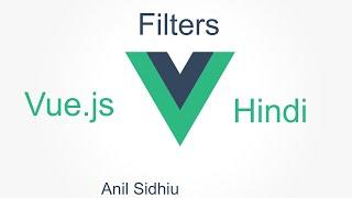 Vue js tutorial in Hindi #18 filters