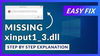 xinput1_3.dll Missing Error | How to Fix | 2 Fixes | 2021