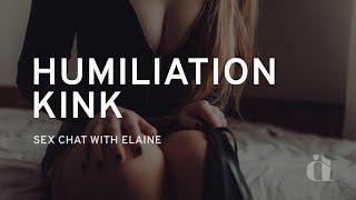 Humiliation Kink : Sexologist Explains All