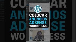 Insertar o colocar anuncios adsense en tu sitio wordpress 2024