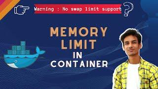 Memory limit in Docker Container  | No Swap limit warning  | Pro in Docker  | Aditya Mandil