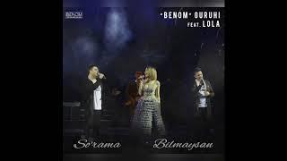 Benom ft Lola - So'rama & Bilmaysan (JONLI IJRO)