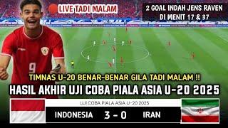 GETARKAN ASEAN TADI MALAM ! INDONESIA U20 (3) VS (0) IRAN U20 - UJI COBA JELANG PIALA ASIA U20 2025