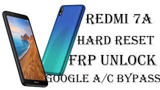 Xiaomi Redmi 7A Hard Reset & Frp Bypass, Lock Google Account