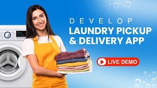 Build A Laundry Pickup & Delivery App  | Laundry App Development | Live DEMO