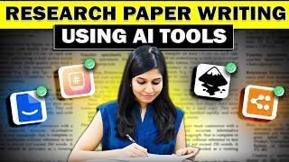 Write research paper using AI tools  | Step-by-step AI tools usage 