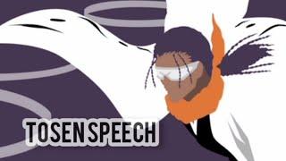 Bleach - Tosen Speech [A Heart That Fears]