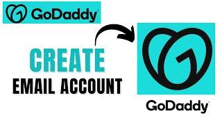 How to Create GoDaddy Email Account (2023)