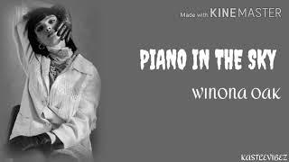 Winona Oak - Piano In The Sky (Lyrics)