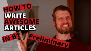 Cambridge B1 Preliminary (PET): How to Write an Article
