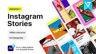 Instagram Stories v7 - 1000+ Elements for After Effects, Premiere Pro | FREE Easyedit Viewer Panel