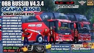 UPDATE TERBARU !! OBB BUSSID V4.3.4 SOUND SCANIA K360iB ETS2 | Grafik Hd Realistis | Basuri Viral