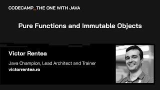 Pure Functions and Immutable Objects, with Victor Rentea