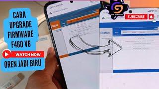 Upgrade ZTE F460V6 Firmware Oren ke Firmware Biru 