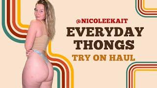 Nicole Kait | Everyday Thongs | Try On Haul, 4K