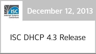 ISC DHCP 4.3 Release