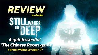 Still Wakes The Deep Review | A Glorified Walking Simulator