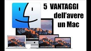 Tutorial Mac #136 - 5 vantaggi di avere un Mac