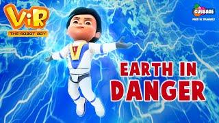 Earth In Danger | ViR- The Robot Boy | Action Cartoon for Kids | Everyday 7 AM Onwards | Gubbare TV