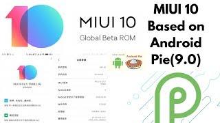 MIUI 10 Update Based on Android Pie 9.0 | Xiaomi Android Pie Update