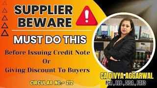 Suppliers MUST DO THIS before issuing Credit Notes or giving discount to buyers| GST NEW CIRCULAR