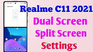 Realme C11 2021 Dual Screen Settings | Realme C11 2021 Split Screen Settings