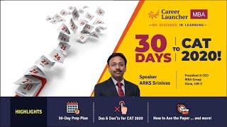 30 Days to CAT 2020 | Part (1/4) |  FAQs,  Paper Pattern,  Scores v/s Percentile | CL - MBA