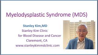 Myelodysplastic Syndrome (MDS)