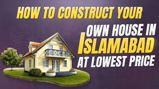 Construct Your Own House in Islamabad | NOC Approved | Low Cost Plots & Prime Location | Nov 2024