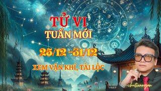 TỬ VI TUẦN MỚI TỪ 25/12 đến 31/12