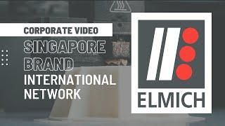 NEW Corporate Video | Elmich: Singapore Brand. International Network. 