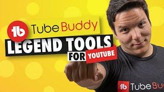 TubeBuddy Legend Overview - Everything included in TubeBuddy Legend!