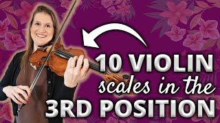 10 Violin Scales in the 3rd Position