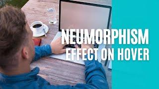 Simple Neumorphism Effect on Hover | CSS Tricks