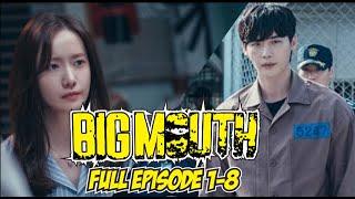 Dianggap Remeh Ternyata bukan Pria Biasa| Alur Cerita BIGMOUTH  Episode 1-8 full